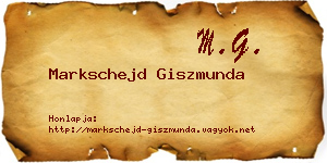 Markschejd Giszmunda névjegykártya